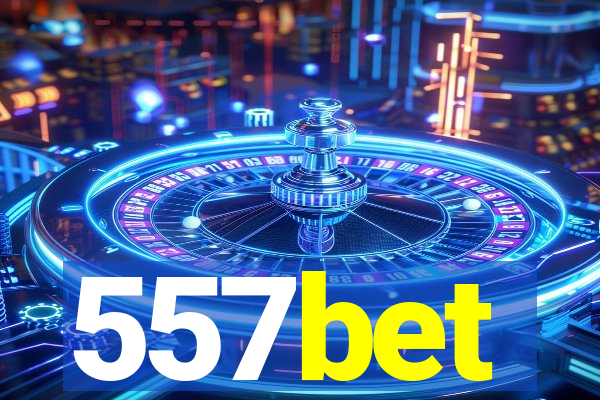 557bet