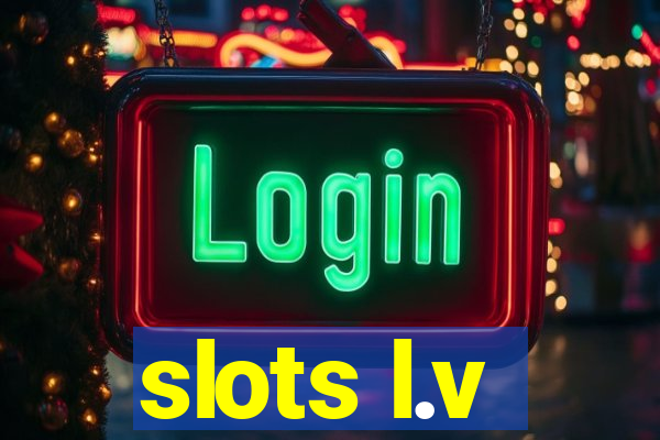 slots l.v