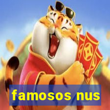 famosos nus