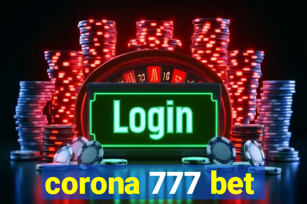 corona 777 bet