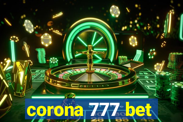 corona 777 bet