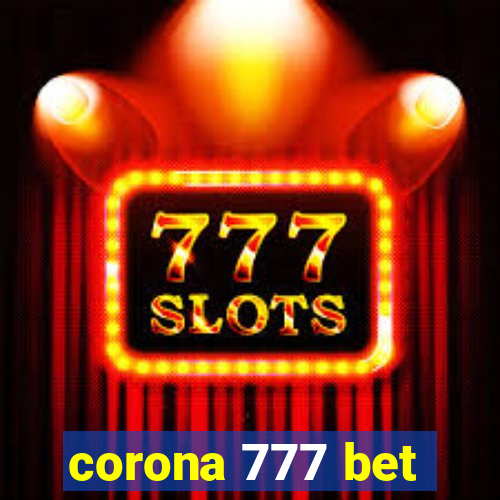 corona 777 bet