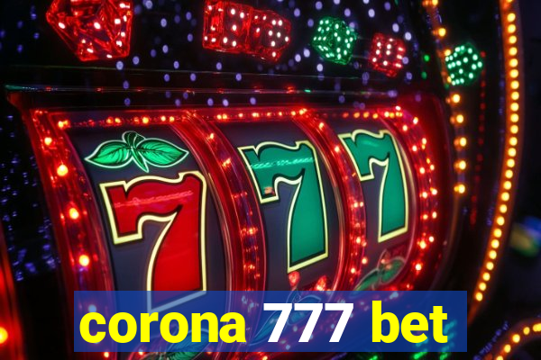 corona 777 bet