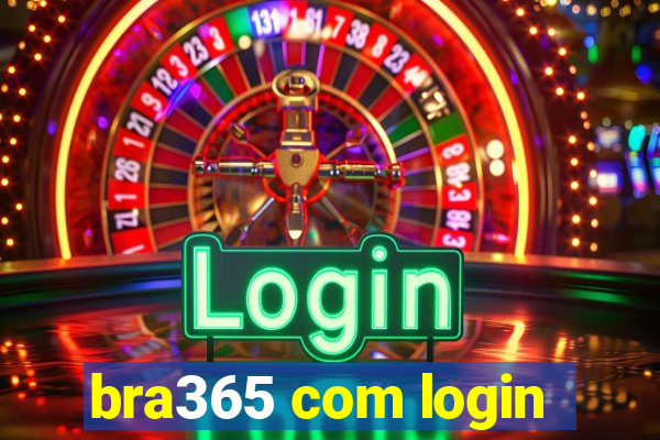 bra365 com login