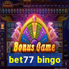 bet77 bingo