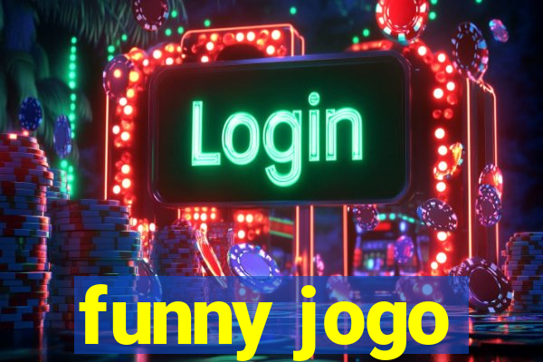 funny jogo