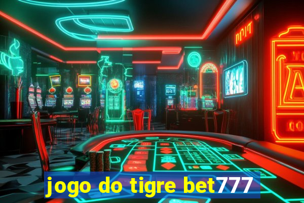 jogo do tigre bet777