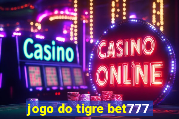 jogo do tigre bet777