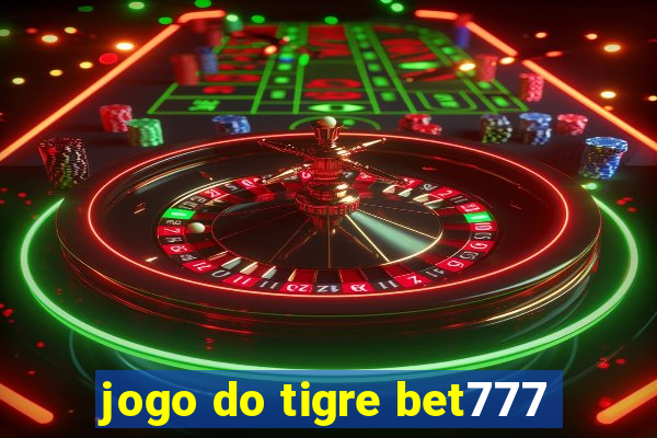 jogo do tigre bet777