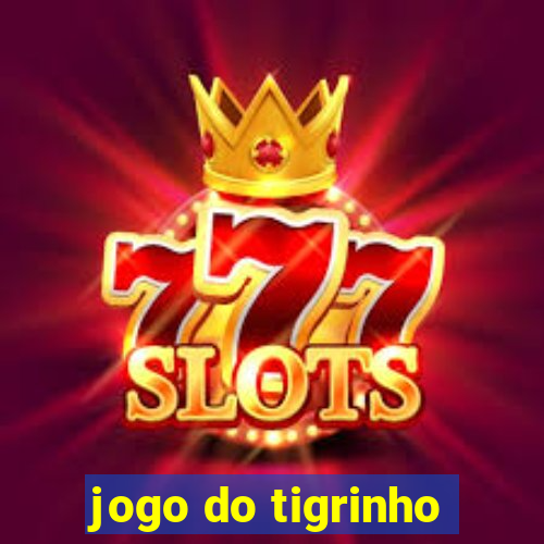 jogo do tigrinho