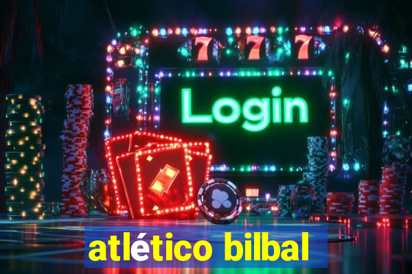 atlético bilbal