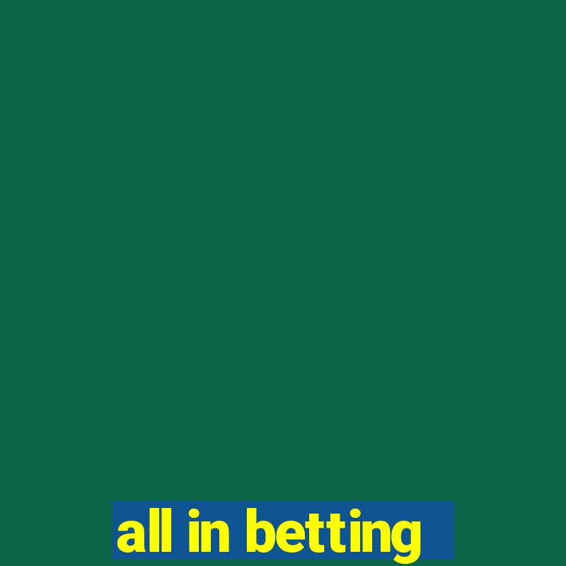 all in betting