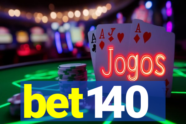 bet140