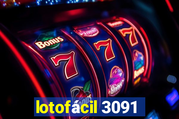 lotofácil 3091