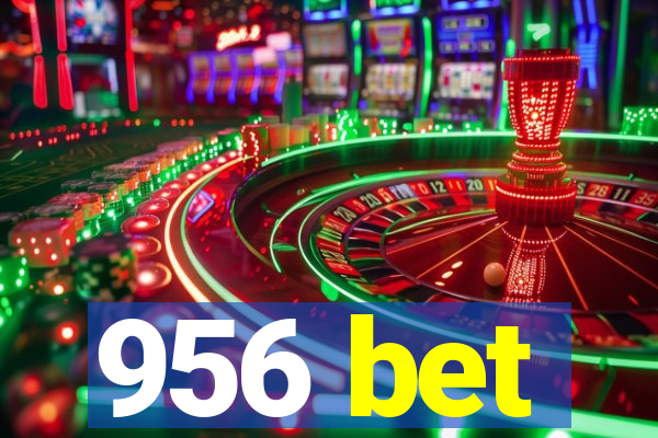 956 bet