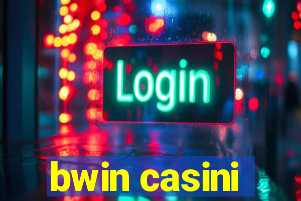 bwin casini