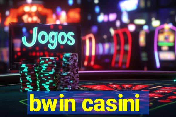 bwin casini