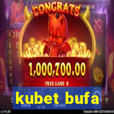 kubet bufa