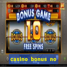 casino bonus no deposit 2017