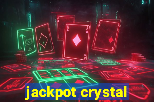 jackpot crystal