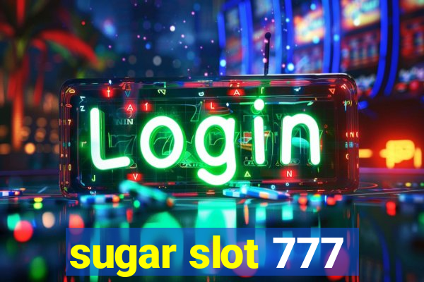 sugar slot 777