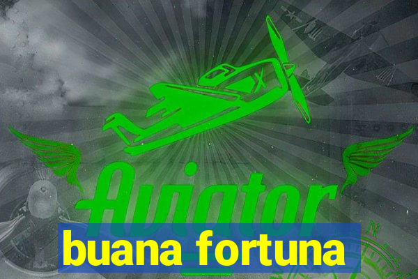 buana fortuna