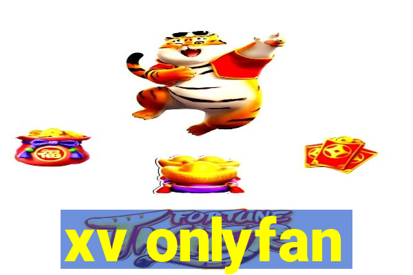 xv onlyfan