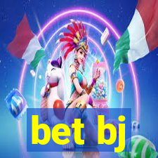 bet bj