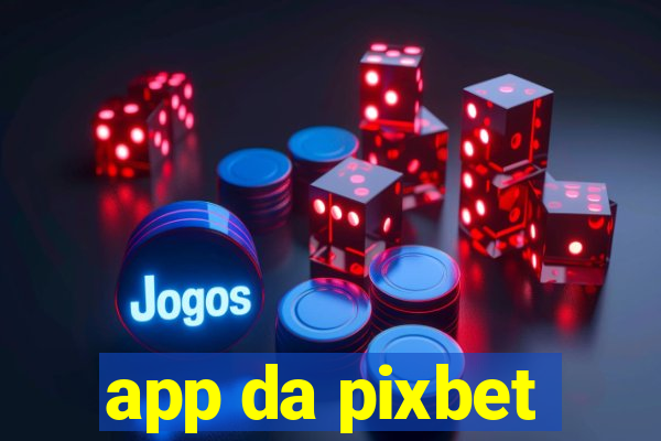 app da pixbet