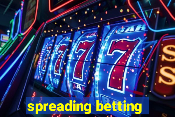 spreading betting