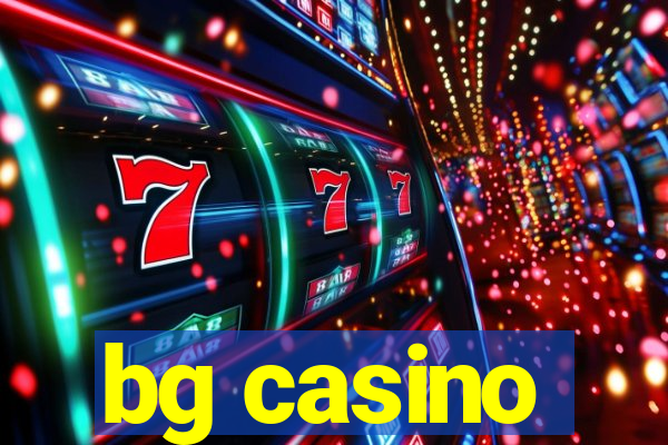 bg casino