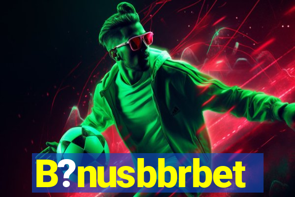 B?nusbbrbet