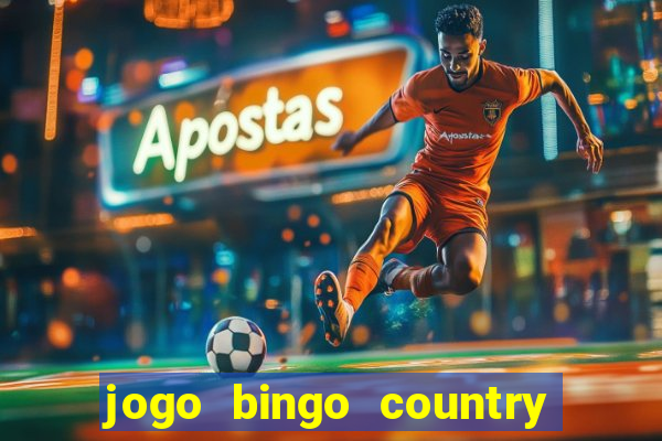 jogo bingo country é confiável