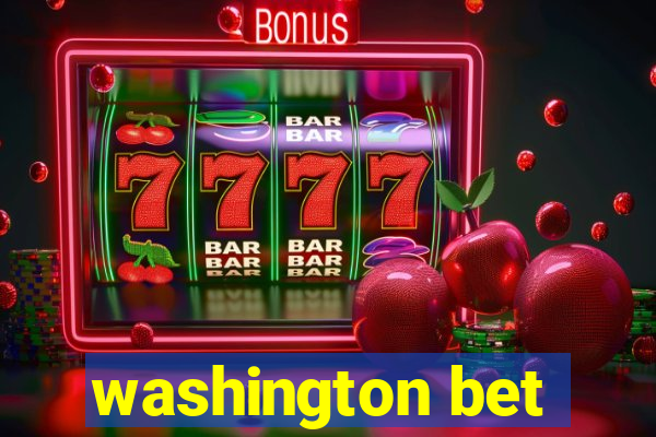 washington bet