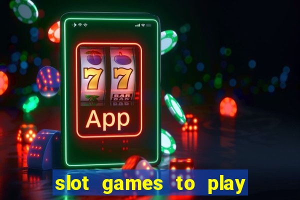 slot games to play for free