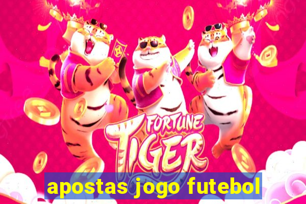 apostas jogo futebol