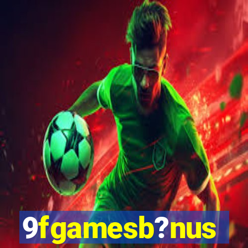 9fgamesb?nus