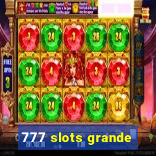 777 slots grande