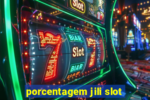 porcentagem jili slot