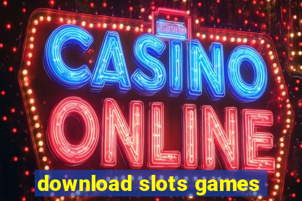 download slots games