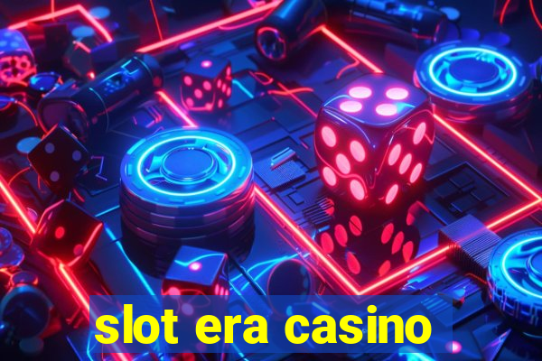 slot era casino