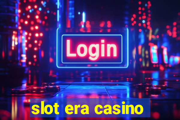 slot era casino