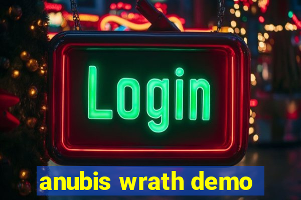 anubis wrath demo