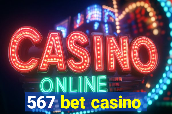 567 bet casino