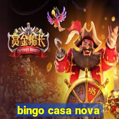 bingo casa nova