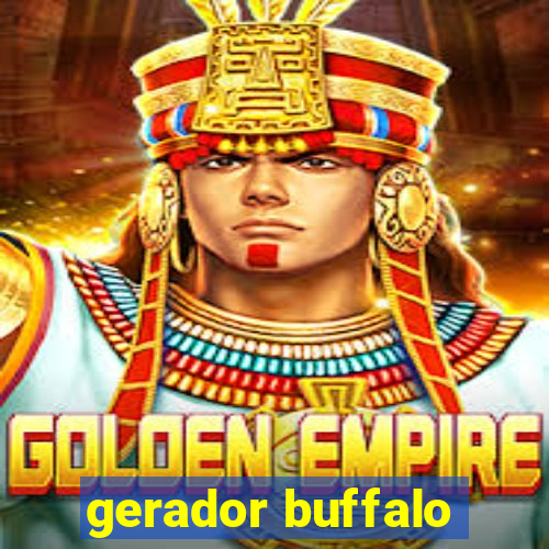 gerador buffalo