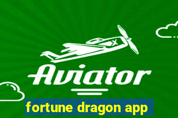 fortune dragon app