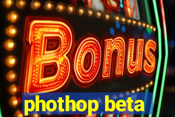 phothop beta