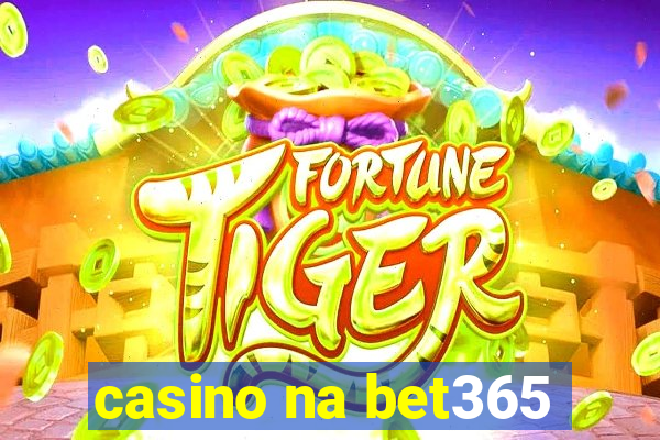 casino na bet365