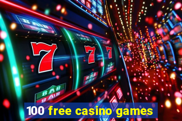 100 free casino games